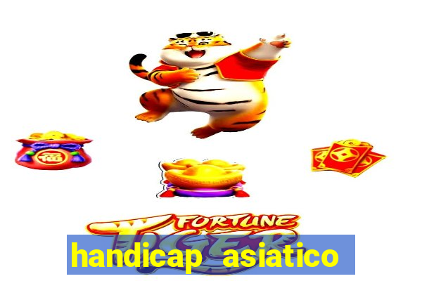 handicap asiatico 0.0 0.5